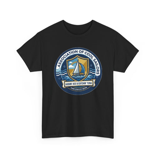 Association of Cool Sailors “Kickin’ Ass & Catchin’ Tuna” Sailing T-Shirt